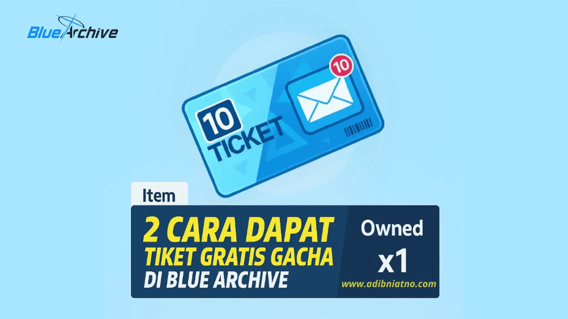 2 Cara Dapat Tiket Gratis Gacha di Blue Archive