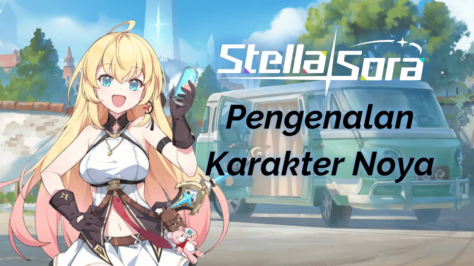 Stella Sora Pengenalan Karakter Noya