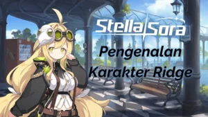 Stella Sora Pengenalan Karakter Ridge